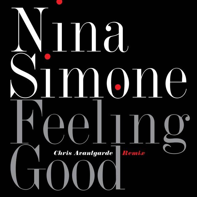 Feeling Good (Chris Avantgarde Remix)