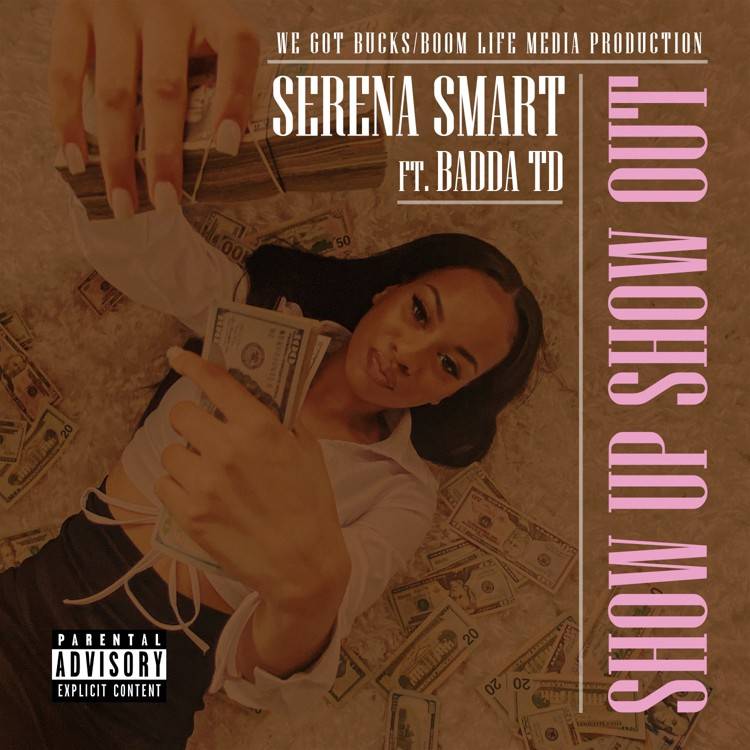 Show Up Show Out (feat. Badda TD) - Single