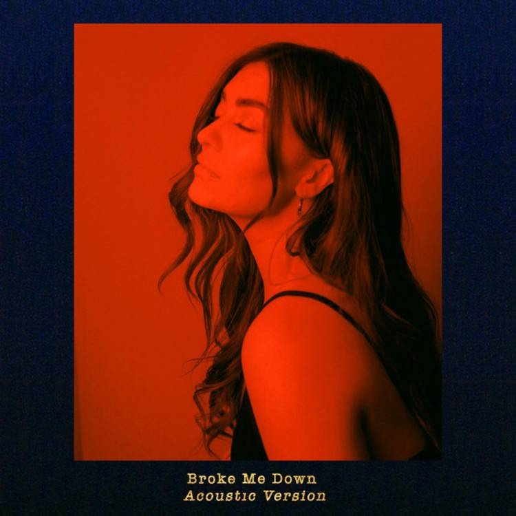 Broke Me Down (Acoustic Version) - Single
