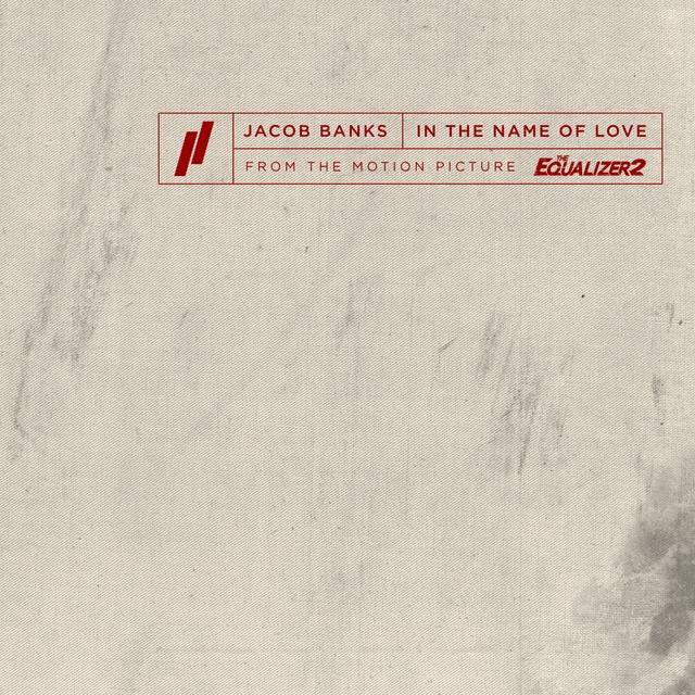In The Name Of Love (From The Motion Picture The Equalizer 2)