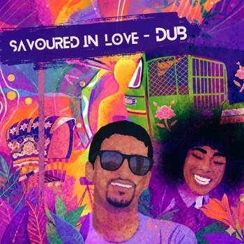 Savoured in Love - DUB
