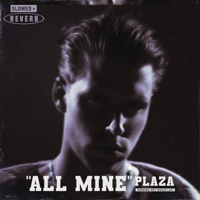 All Mine (Slowed + Reverb) - Single