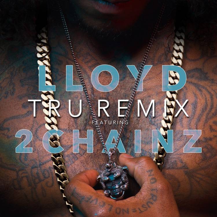 Tru (Remix) [feat. 2 Chainz] - Single