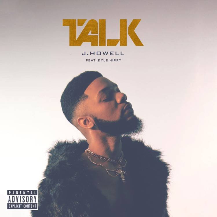 Talk (feat. Kyle Hippy) - Single