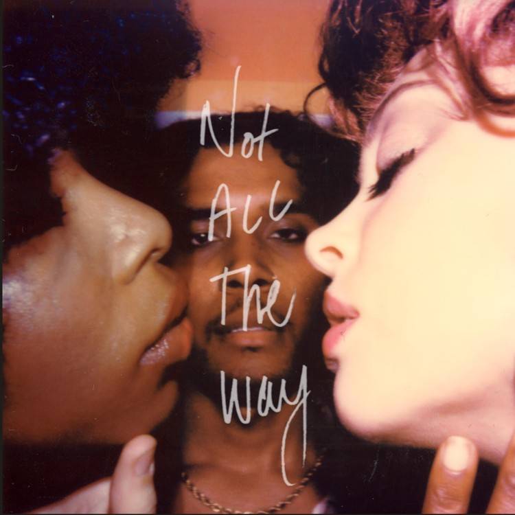 Not All the Way - Single