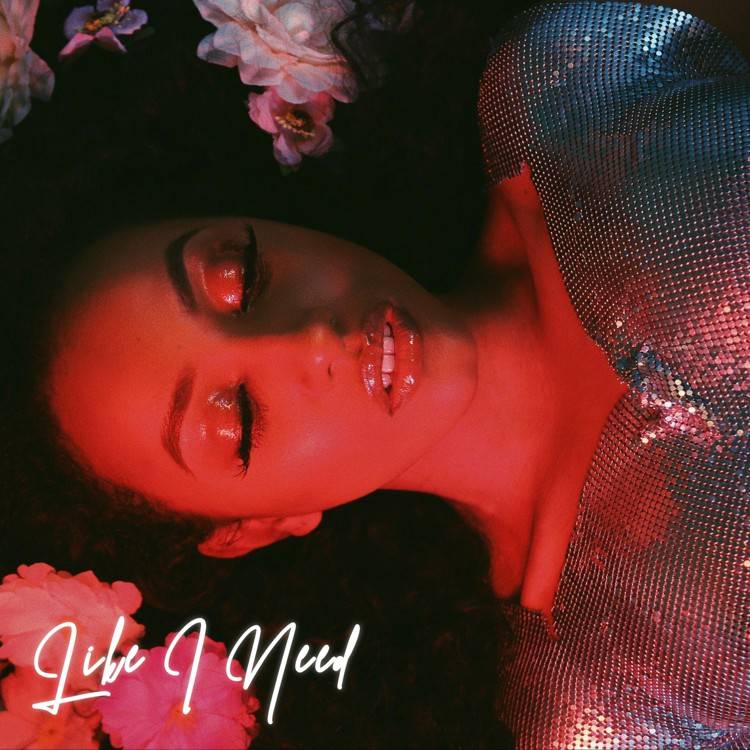 Like I Need - Single