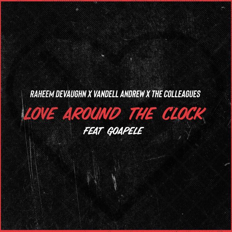 Love Around the Clock (feat. Goapele) - Single