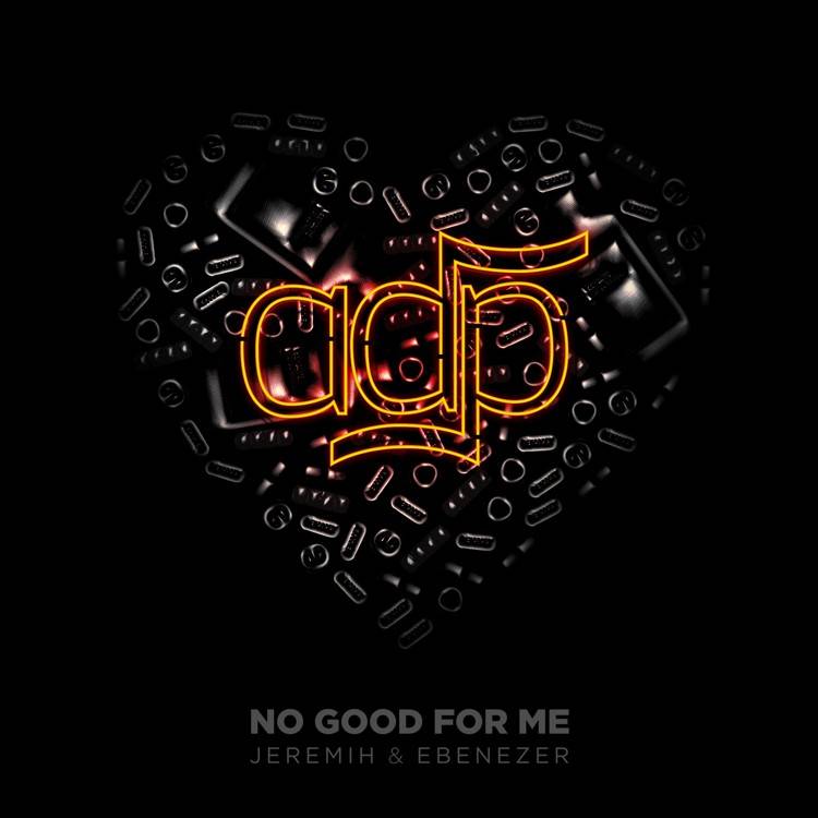 No Good For Me