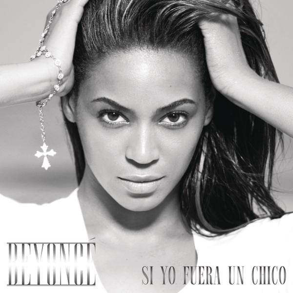 Si Yo Fuera un Chico (If I Were a Boy) - Single