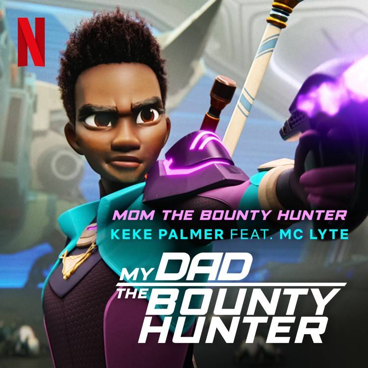 Mom the Bounty Hunter (From the Netflix Series 