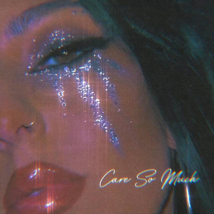 Care So Much - Single