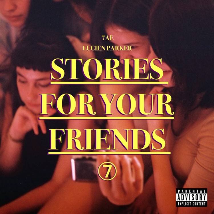 Stories for your friends - Single (feat. Lucien Parker) - Single