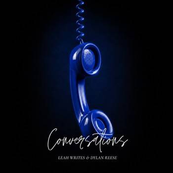 Conversations (feat. Dylan Reese) - Single