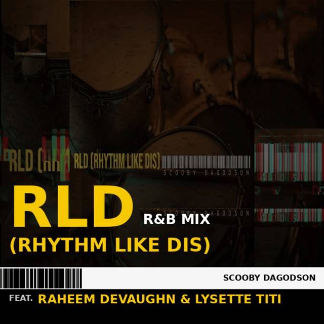 RLD (Rhythm Like Dis) [R&B Mix]