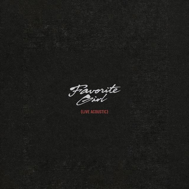 Favorite Girl (Live Acoustic)