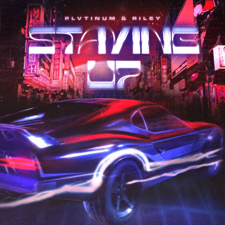 STAYING UP (with RILEY) - Single