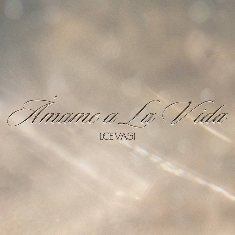 Ámame a La Vida