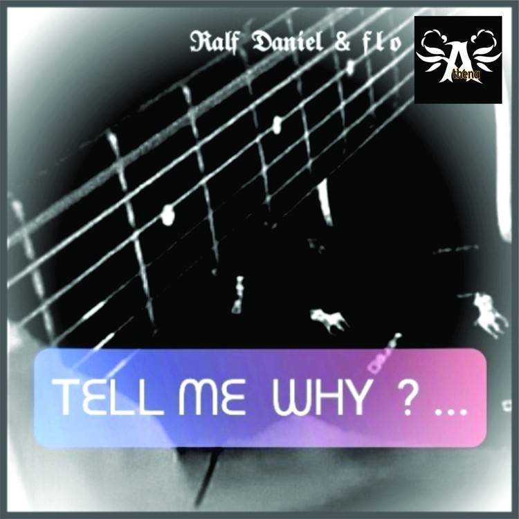 TELL ME WHY? - Single