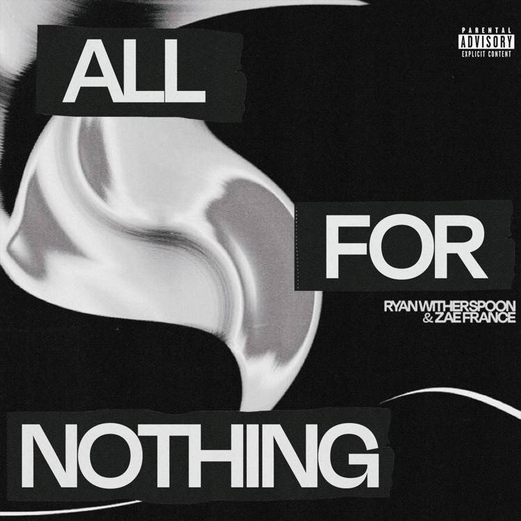 All For Nothing (feat. Zae France)