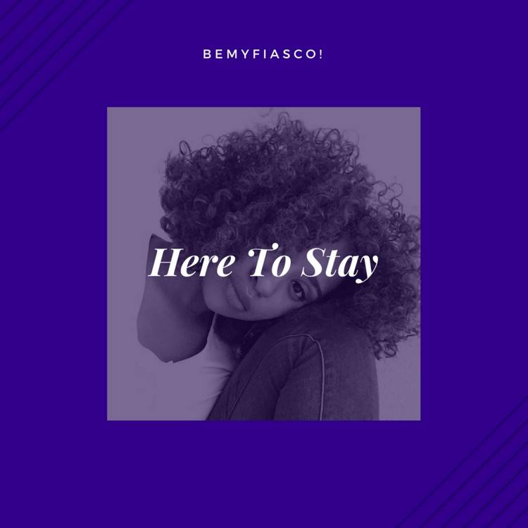 Here to Stay