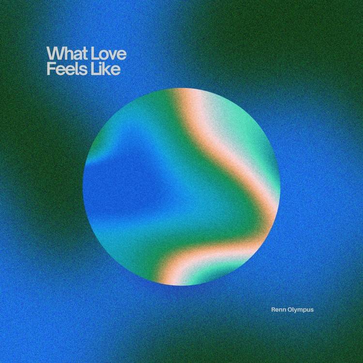 What Love Feels Like - Single