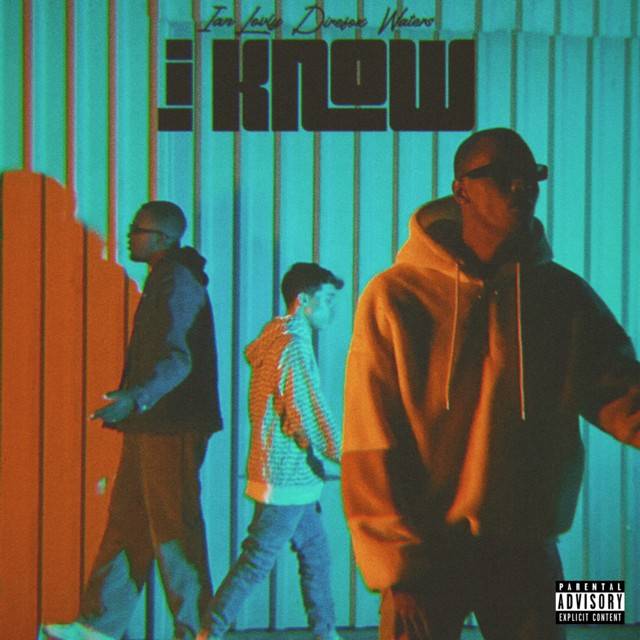 I Know - Single (feat. Direfox & Waters) - Single
