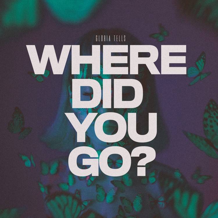 Where Did You Go?
