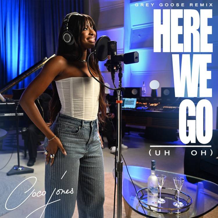 Here We Go (Uh Oh) [Grey Goose Remix] - Single