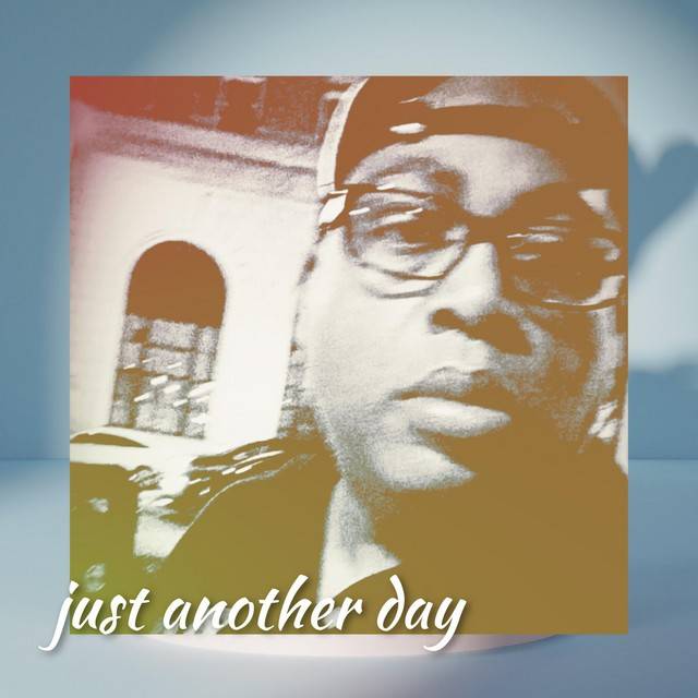 Just Another Day