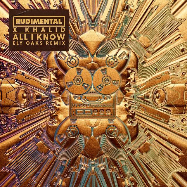 All I Know (with Khalid) [Ely Oaks Remix]