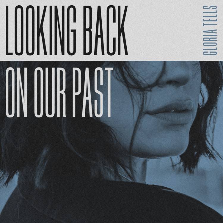Looking Back on Our Past - Single