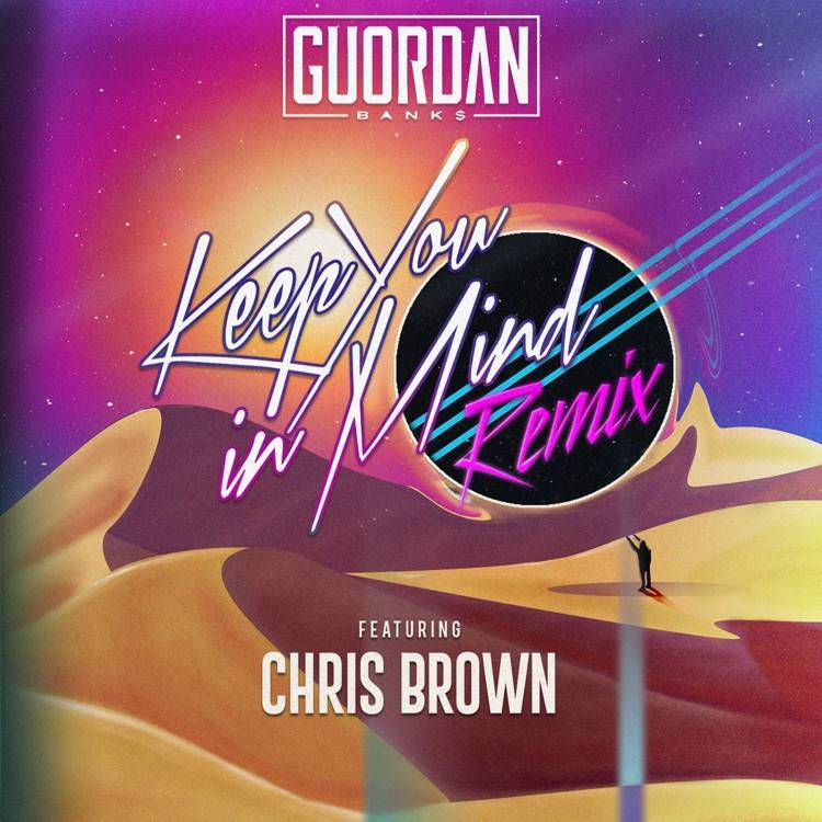Keep You in Mind (Remix) [feat. Chris Brown] - Single
