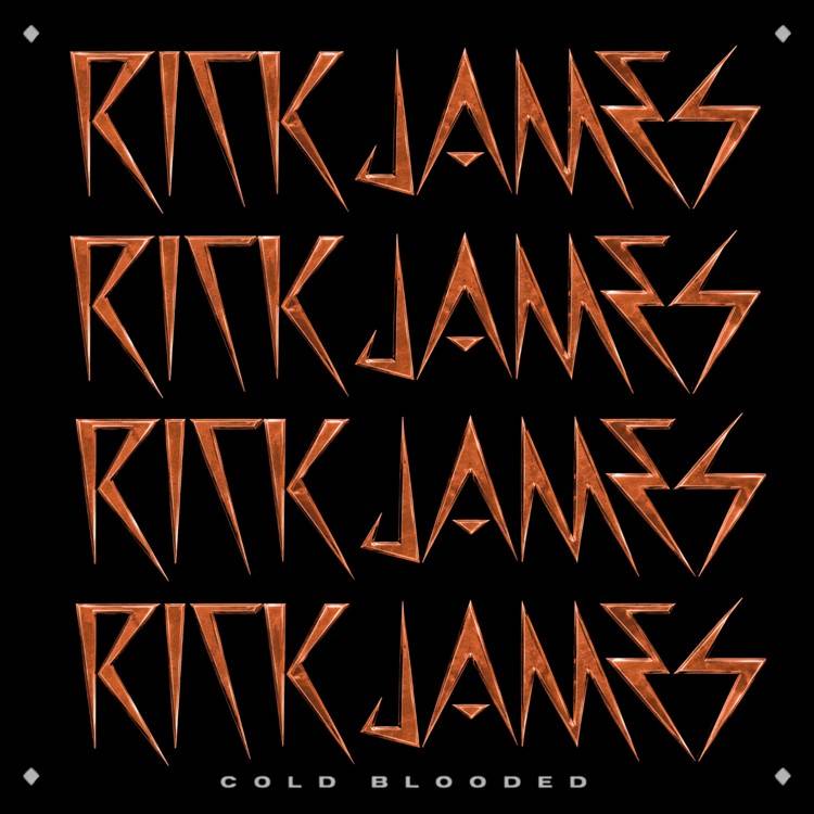 Rick James: Cold Blooded
