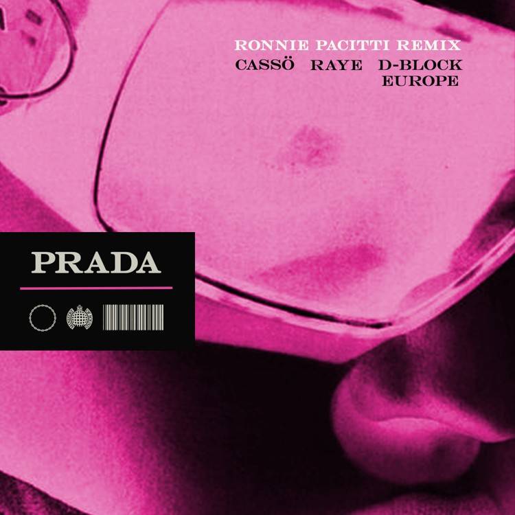 Prada (Ronnie Pacitti Remix) [feat. D-Block Europe] - Single