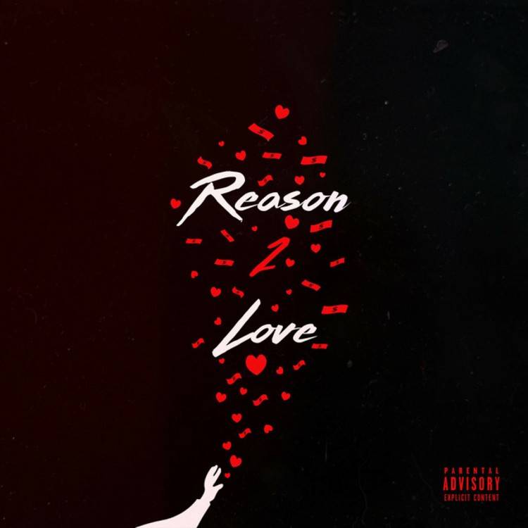 Reason 2 Love