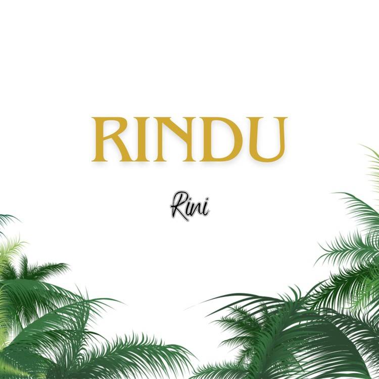 Rindu - Single