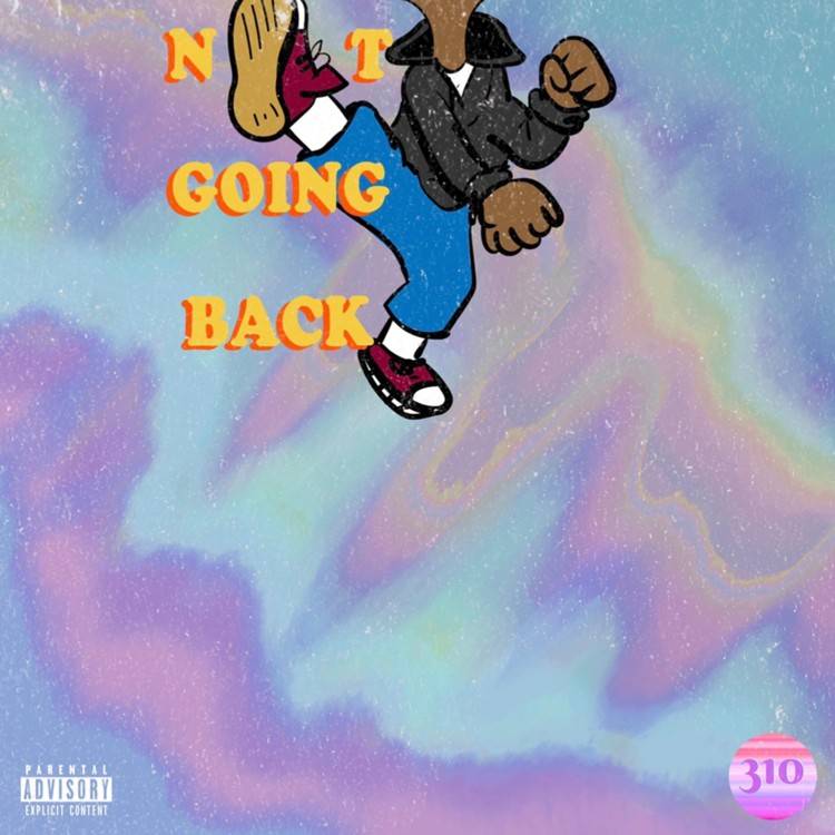 Not Going Back - Single
