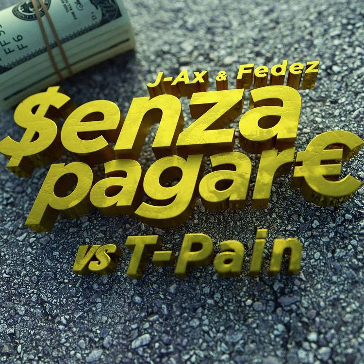 Senza pagare vs. T-Pain - Single
