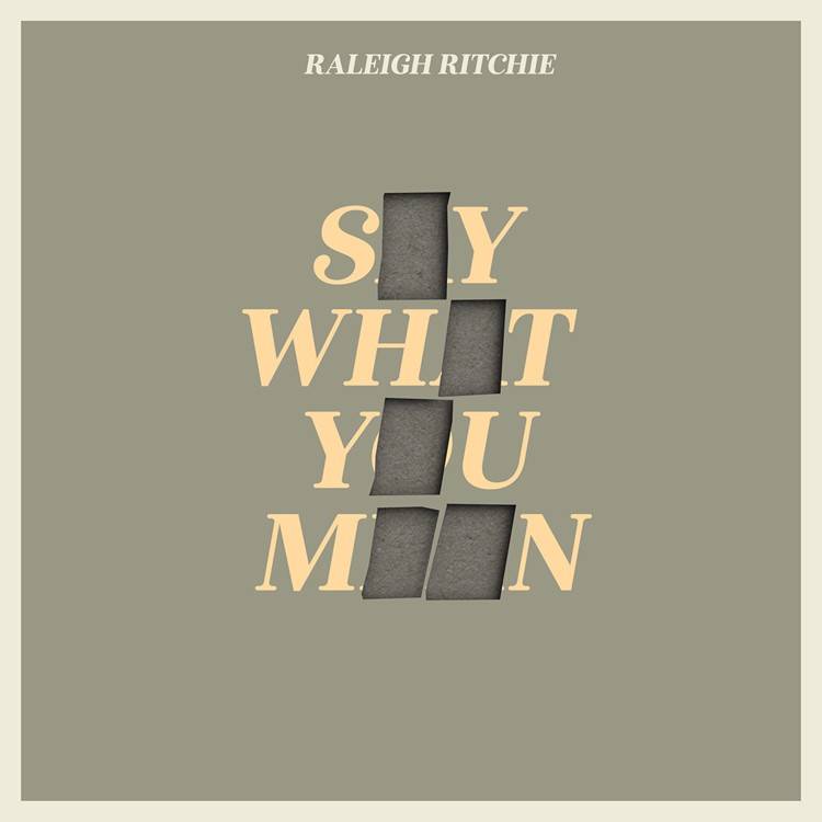Say What You Mean - Single