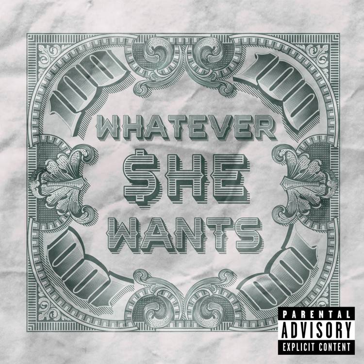 Whatever She Wants - Single