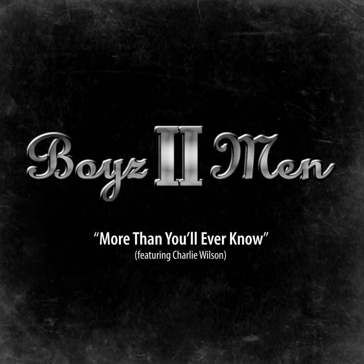 More Than You'll Ever Know (feat. Charlie Wilson) - Single