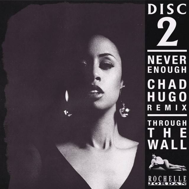Never Enough (Chad Hugo Remix)