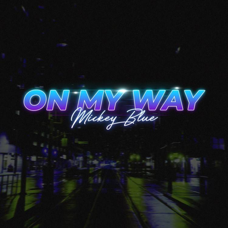 On My Way - Single