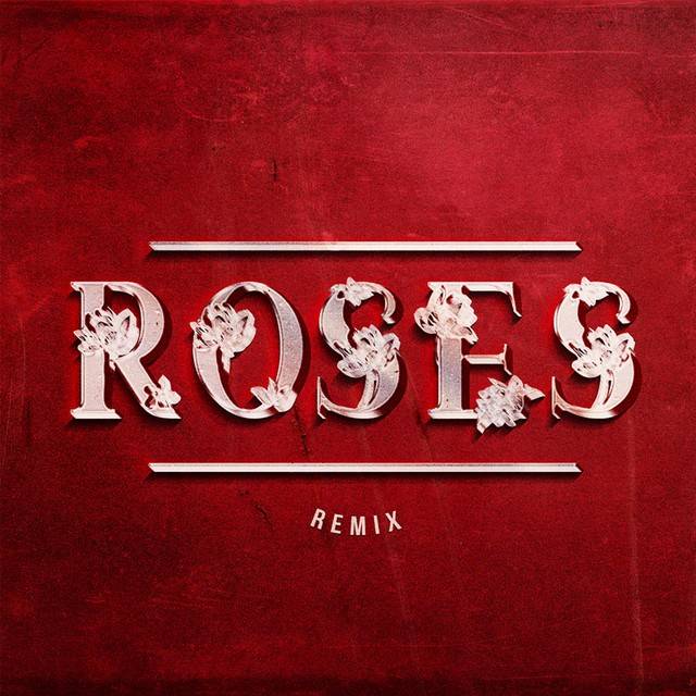 Roses (Remix)