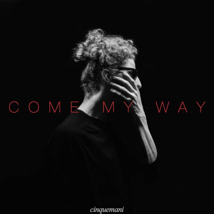 Come My Way