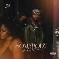 Somebody Else