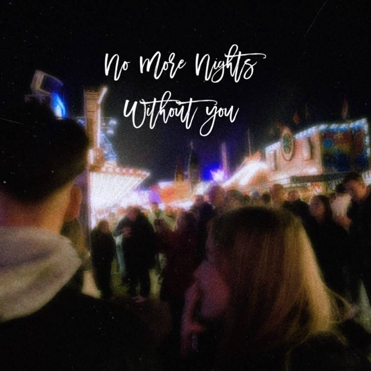 No More Nights Without You