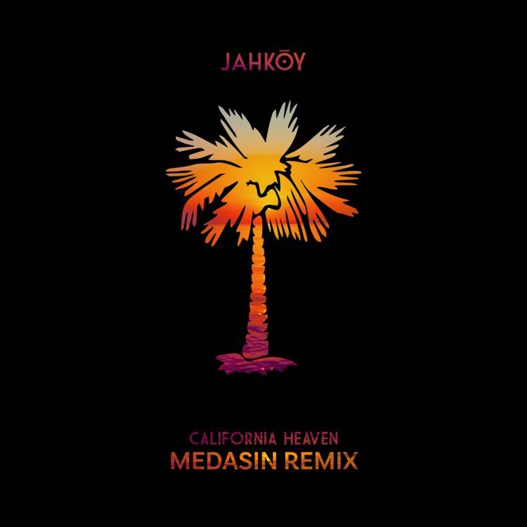 California Heaven (feat. ScHoolboy Q) [Medasin Remix] - Single