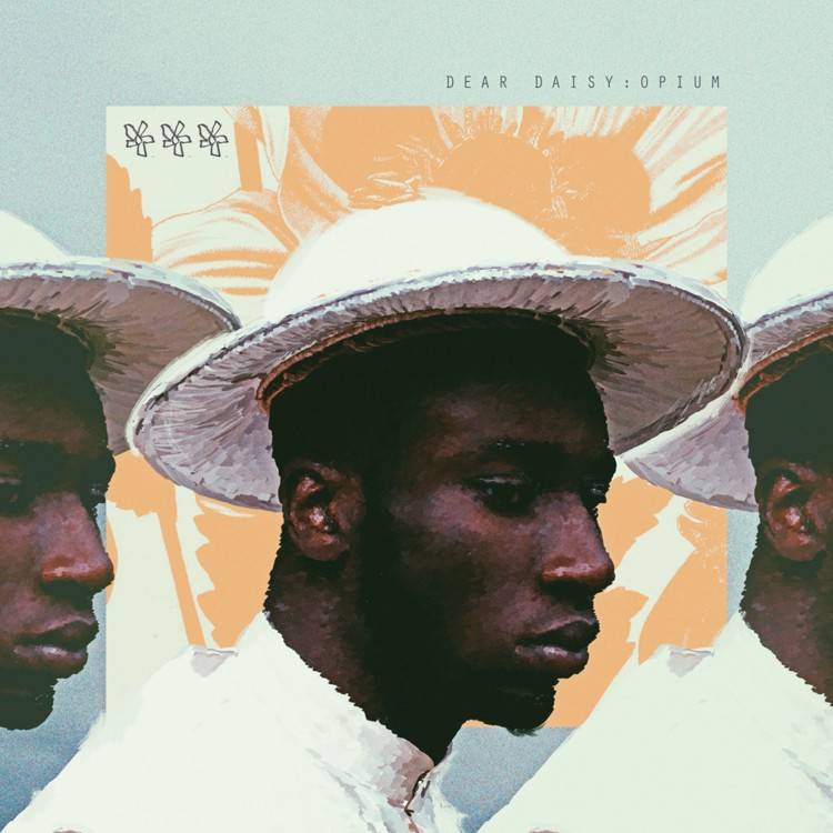 Dear Daisy: Opium