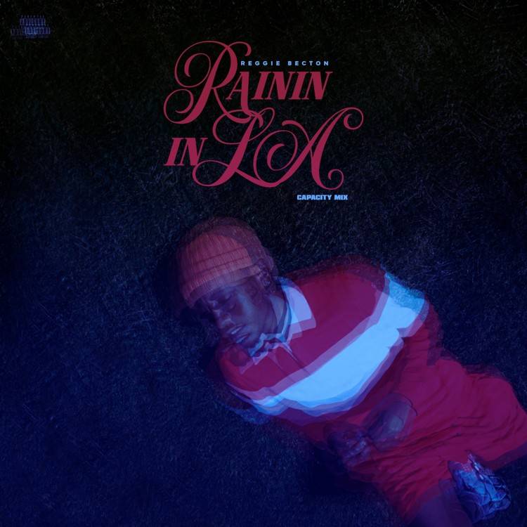 Rainin' in LA (Capacity Mix) - Single